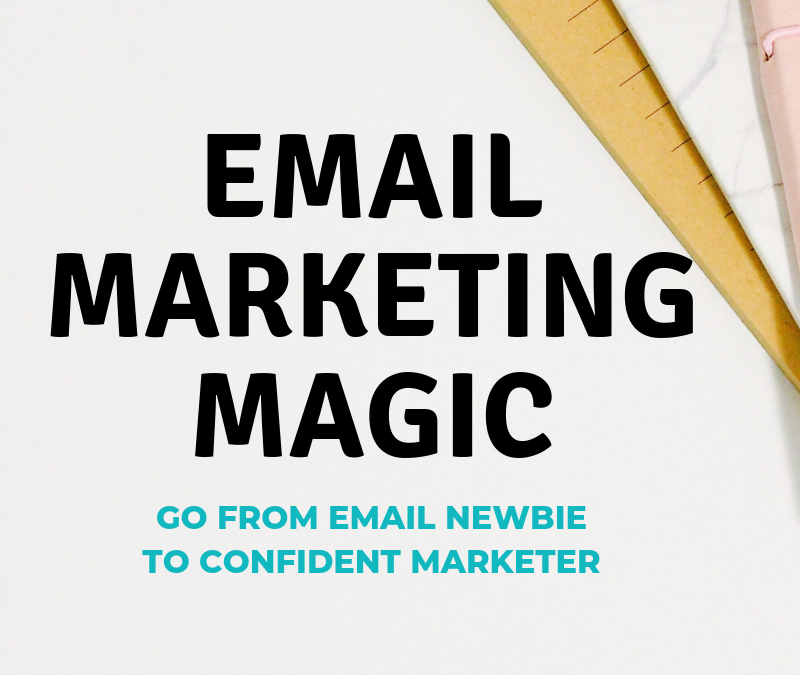 Email Marketing Magic